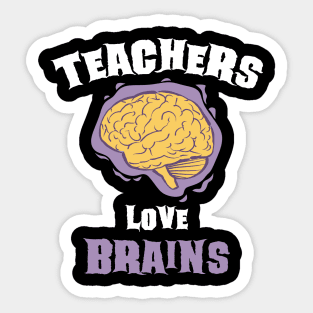 School Teachers Love Brains Funny Halloween Gift Sticker